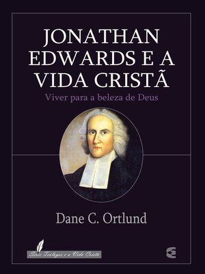 cover image of Jonathan Edwards e a vida cristã